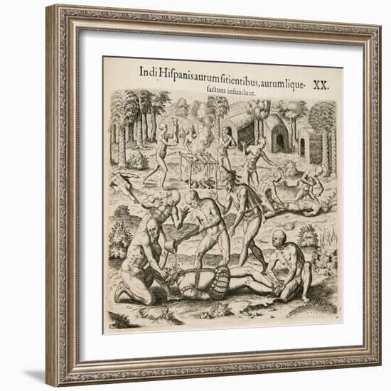 Because the Spanish Thirst for Gold, the Indians Pour Liquid Gold into Them-Theodor de Bry-Framed Giclee Print