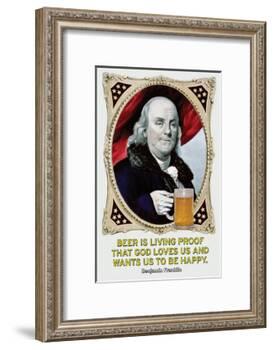 Beer Is Living Proof…-Wilbur Pierce-Framed Art Print