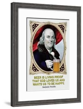 Beer Is Living Proof…-Wilbur Pierce-Framed Art Print