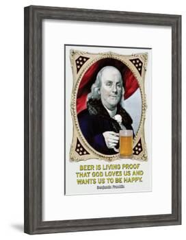 Beer Is Living Proof…-Wilbur Pierce-Framed Art Print