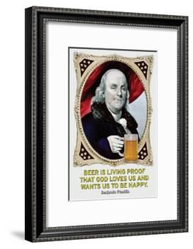 Beer Is Living Proof…-Wilbur Pierce-Framed Art Print