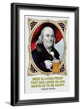 Beer Is Living Proof…-Wilbur Pierce-Framed Art Print