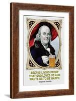 Beer Is Living Proof…-Wilbur Pierce-Framed Art Print