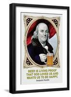 Beer Is Living Proof…-Wilbur Pierce-Framed Art Print