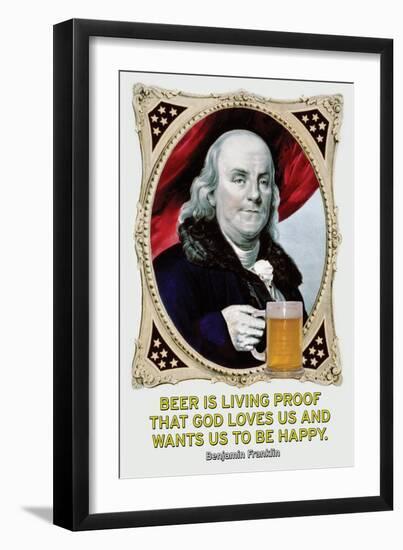 Beer Is Living Proof…-Wilbur Pierce-Framed Art Print
