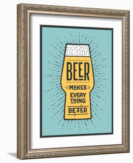 Beer Makes Everything Better-foxysgraphic-Framed Art Print