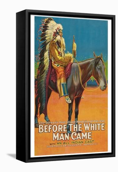 Before the White Man Came-null-Framed Stretched Canvas