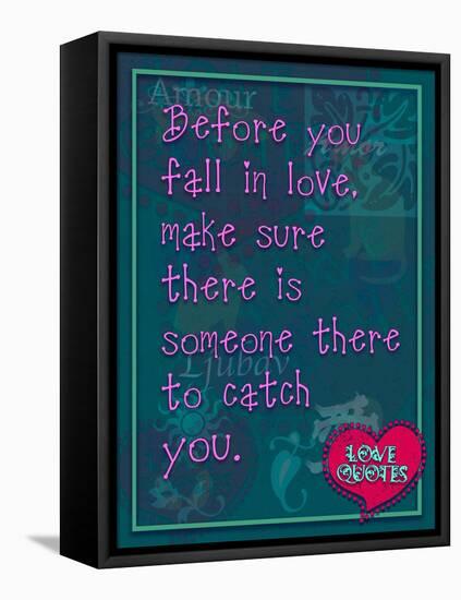 Before You Fall in Love-Cathy Cute-Framed Premier Image Canvas
