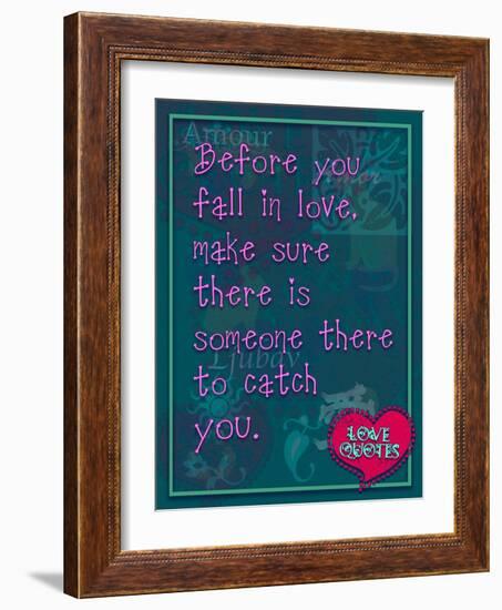 Before You Fall in Love-Cathy Cute-Framed Giclee Print