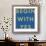 Begin With-Tom Frazier-Framed Giclee Print displayed on a wall