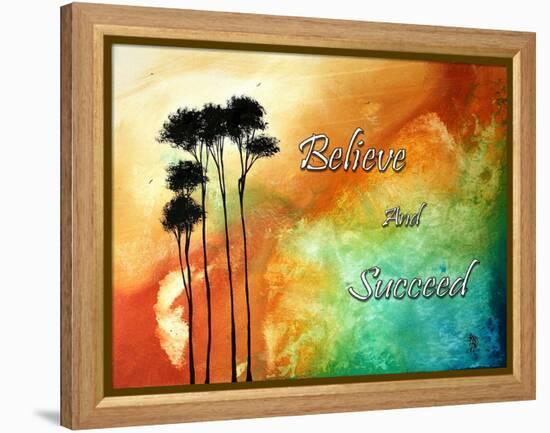 Believe and Succeed-Megan Aroon Duncanson-Framed Stretched Canvas