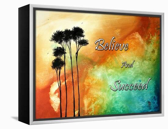 Believe and Succeed-Megan Aroon Duncanson-Framed Stretched Canvas