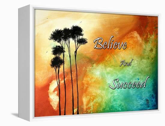 Believe and Succeed-Megan Aroon Duncanson-Framed Stretched Canvas