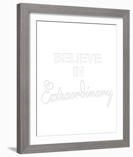 Believe In Extraordinary-Lottie Fontaine-Framed Giclee Print