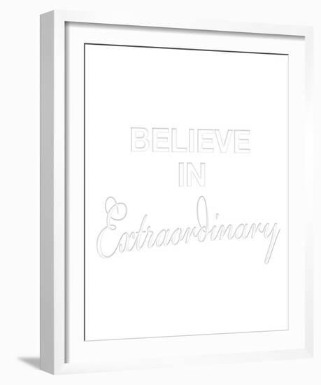 Believe In Extraordinary-Lottie Fontaine-Framed Giclee Print