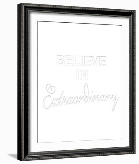 Believe In Extraordinary-Lottie Fontaine-Framed Giclee Print