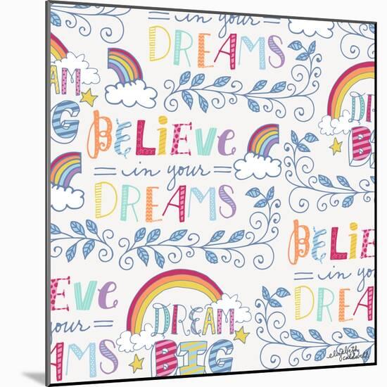 Believe in Your Dreams-Elizabeth Caldwell-Mounted Giclee Print