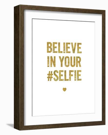 Believe In Your Selfie-Brett Wilson-Framed Art Print