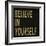 Believe in Yourself-N. Harbick-Framed Art Print