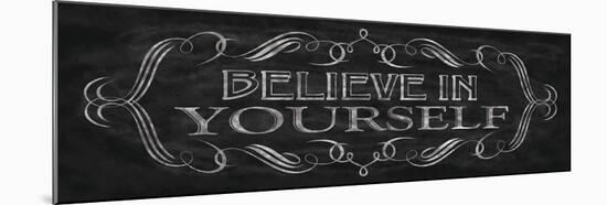 Believe in Yourself-N. Harbick-Mounted Art Print