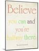 Believe You Can-Sylvia Coomes-Mounted Art Print