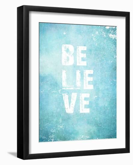 Believe-null-Framed Art Print