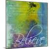 Believe-Jace Grey-Mounted Art Print