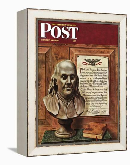 "Benjamin Franklin - bust and quote," Saturday Evening Post Cover, January 19, 1946-John Atherton-Framed Premier Image Canvas