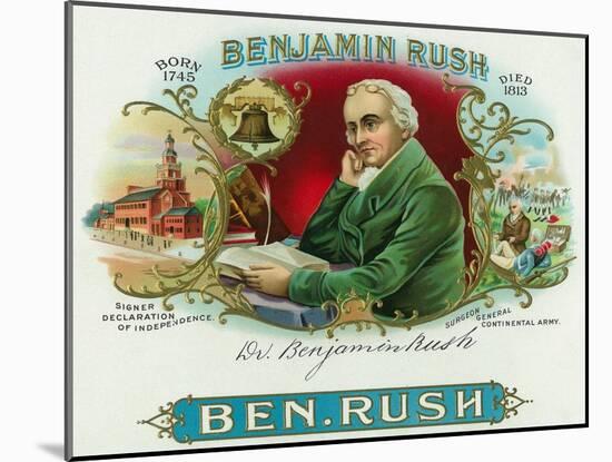 Benjamin Rush Brand Cigar Box Label, Founder of Dickinson College-Lantern Press-Mounted Art Print