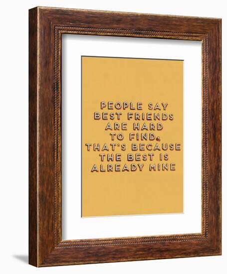 Best Friend Hard to Find-null-Framed Art Print