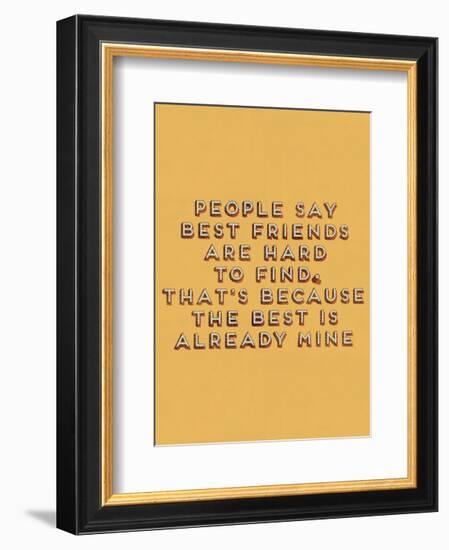 Best Friend Hard to Find-null-Framed Art Print