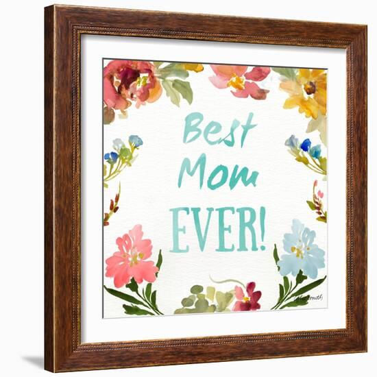 Best Mom EVER-Lanie Loreth-Framed Art Print