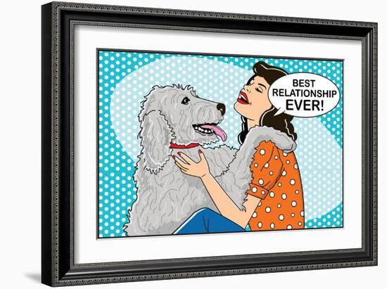 Best Relationship Ever-Dog is Good-Framed Art Print