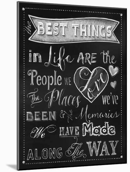 Best Things Chalkboard-Tina Lavoie-Mounted Giclee Print
