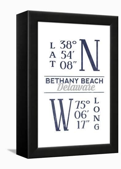 Bethany Beach, Delaware - Latitude and Longitude (Blue)-Lantern Press-Framed Stretched Canvas