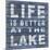 Better Life-Mark Chandon-Mounted Giclee Print
