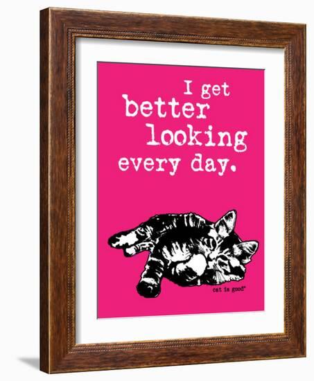 Better Looking-Cat is Good-Framed Art Print