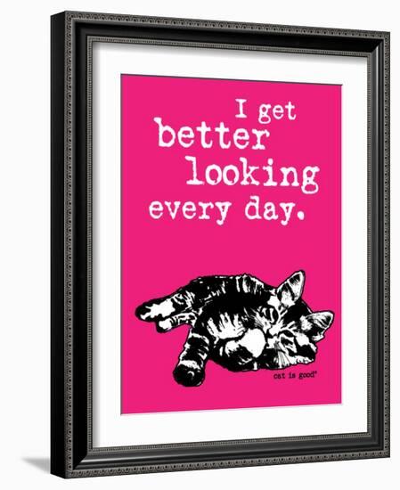 Better Looking-Cat is Good-Framed Art Print