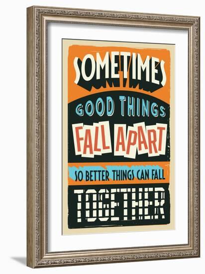 Better Things Can Fall Together-Vintage Vector Studio-Framed Art Print