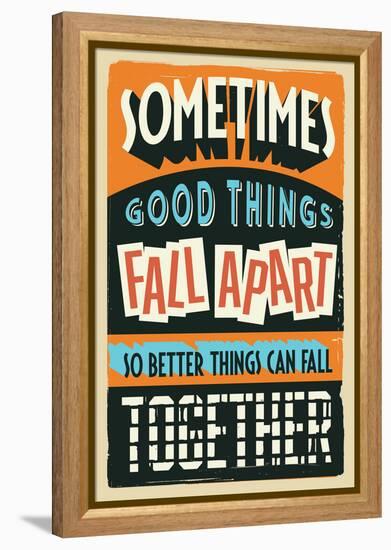 Better Things Can Fall Together-Vintage Vector Studio-Framed Stretched Canvas