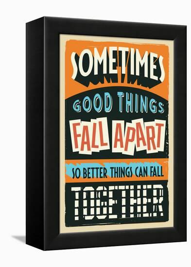 Better Things Can Fall Together-Vintage Vector Studio-Framed Stretched Canvas