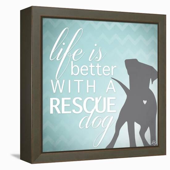 Better with a Rescue Dog-Kimberly Glover-Framed Premier Image Canvas