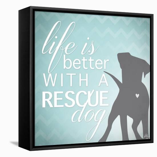 Better with a Rescue Dog-Kimberly Glover-Framed Premier Image Canvas