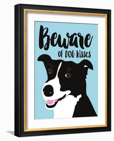 Beware of Dog Kisses-Ginger Oliphant-Framed Art Print