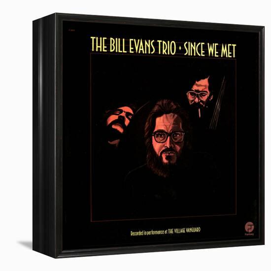 Bill Evans Trio - Since We Met-null-Framed Stretched Canvas