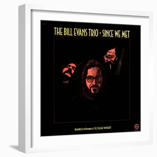 Bill Evans Trio - Since We Met-null-Framed Art Print