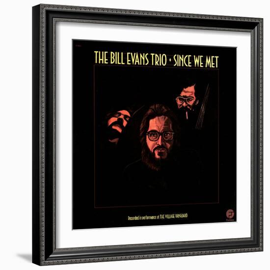 Bill Evans Trio - Since We Met-null-Framed Art Print