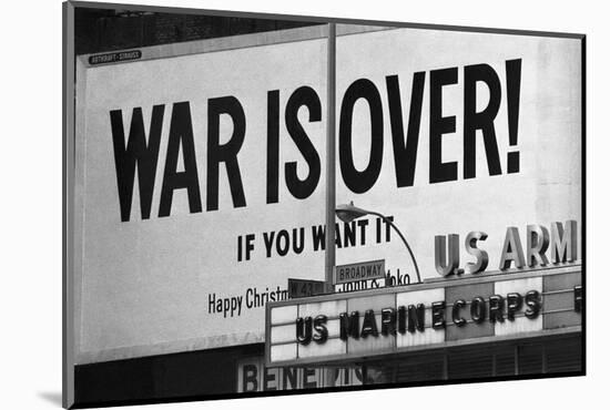 Billboard in times Square, War is Over!-null-Mounted Photographic Print