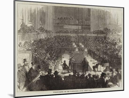 Billiard-Match for the Championship, at St James's Hall-null-Mounted Giclee Print