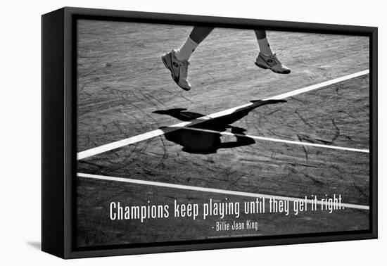 Billie Jean King Champions Quote-null-Framed Stretched Canvas